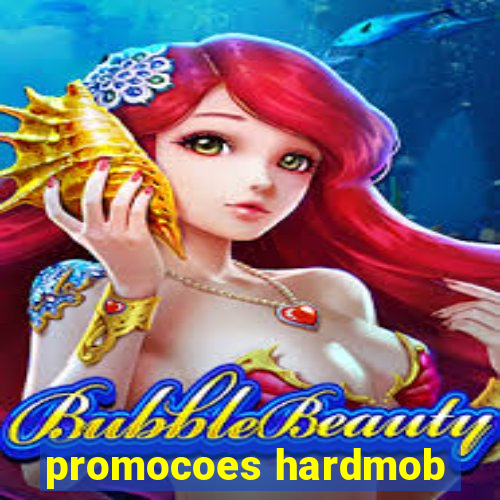 promocoes hardmob